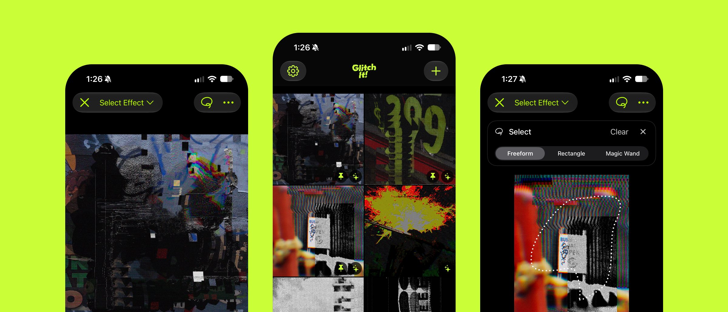 Three iPhone screens on acid green: a full-bleed glitched photo of a graffiti wall with a Select Effect bar, the Glitch It! library as a two-column grid of glitched thumbnails, and the same editor with a Freeform / Rectangle / Magic Wand selection picker open over a dotted lasso path